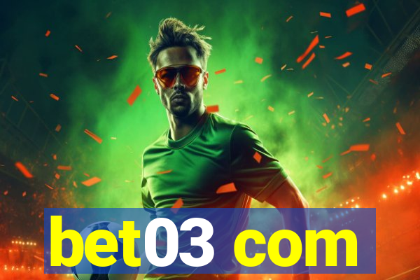 bet03 com